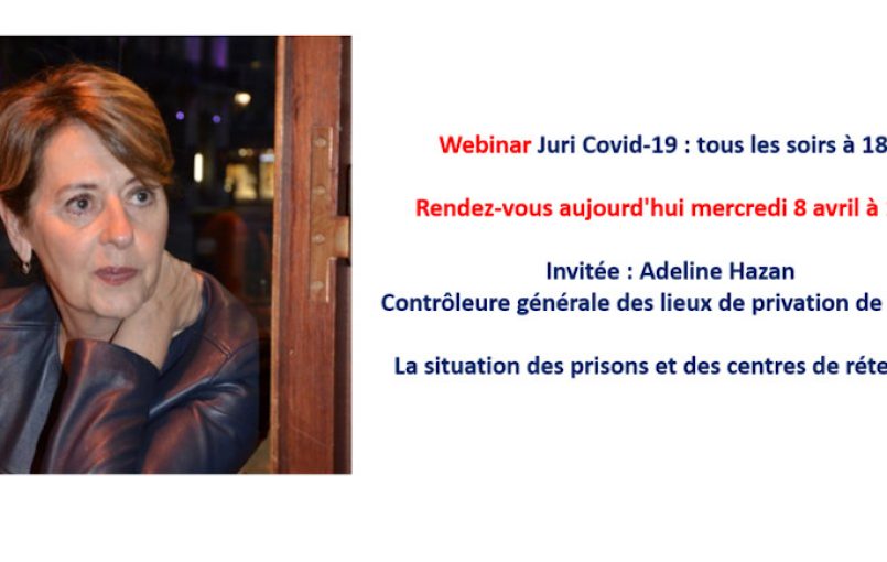 Webinar Juri Covid-19 : mercredi 8 avril 18h avec Adeline Hazan