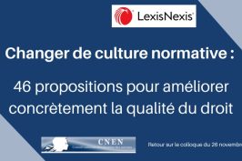Changer de culture normative : 46 propositions pour améliorer concrètement la qualité du droit, par Alain Lambert, Pierre de Montalivet et Hervé Moysan