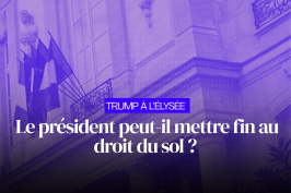 Le président peut-il mettre fin au droit du sol ?